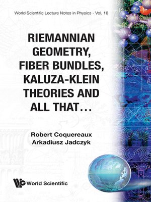 cover image of Riemannian Geometry, Fibre Bundles, Kaluza-klein Theories and All That